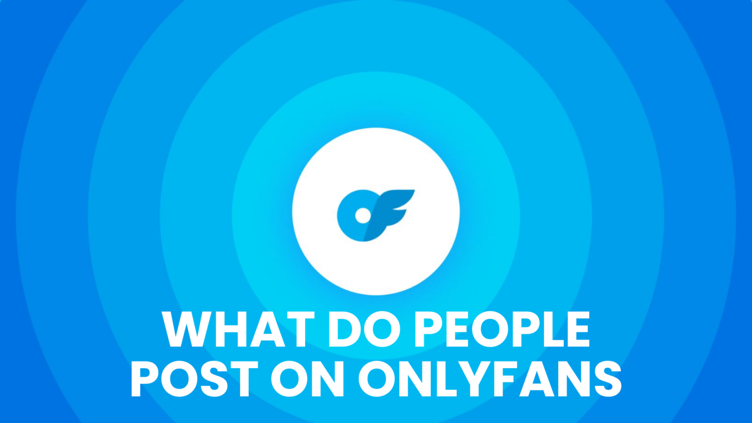 What Do People Post On OnlyFans? Homes for Hackers